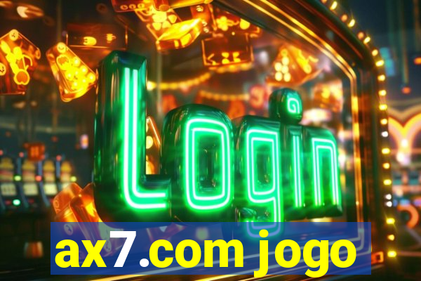 ax7.com jogo