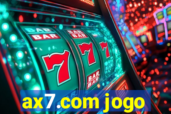 ax7.com jogo