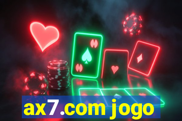 ax7.com jogo