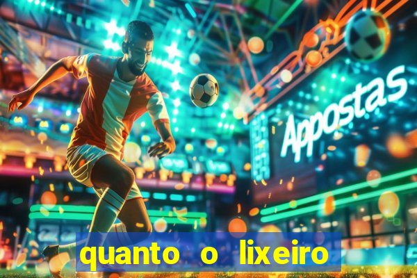 quanto o lixeiro ganha por ano