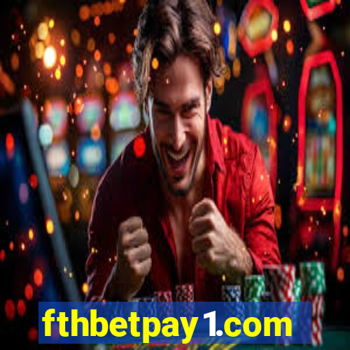 fthbetpay1.com