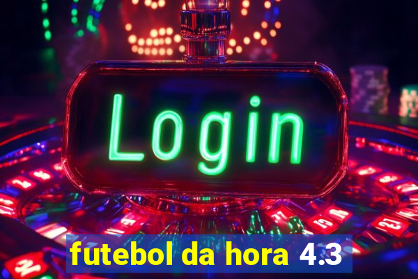 futebol da hora 4.3