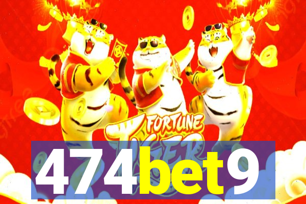 474bet9