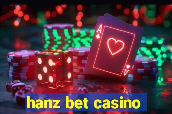 hanz bet casino