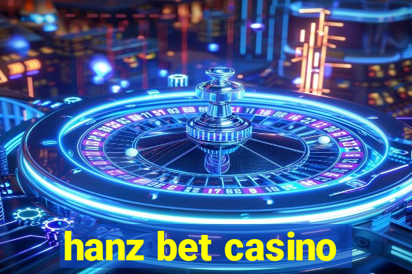 hanz bet casino