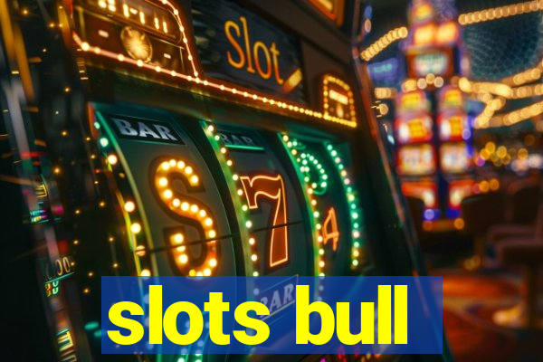 slots bull