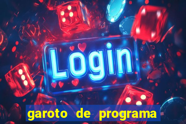 garoto de programa da zona leste