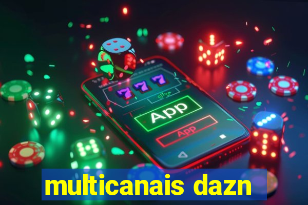 multicanais dazn