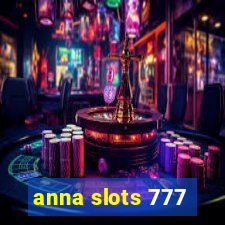 anna slots 777