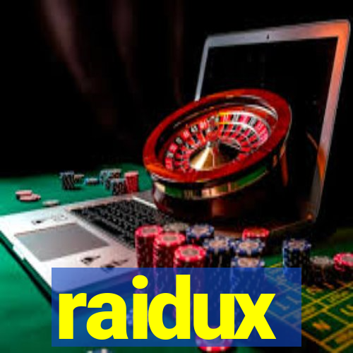 raidux