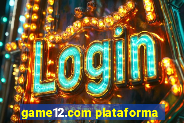 game12.com plataforma