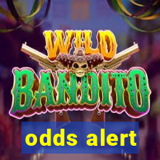 odds alert