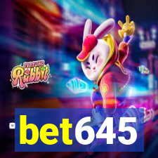 bet645