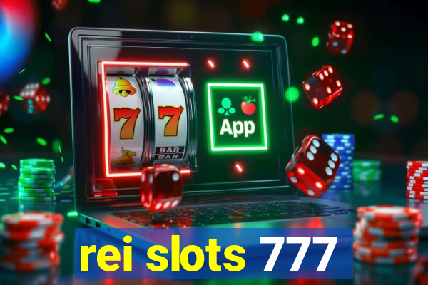 rei slots 777