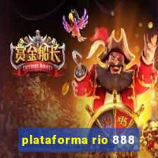 plataforma rio 888