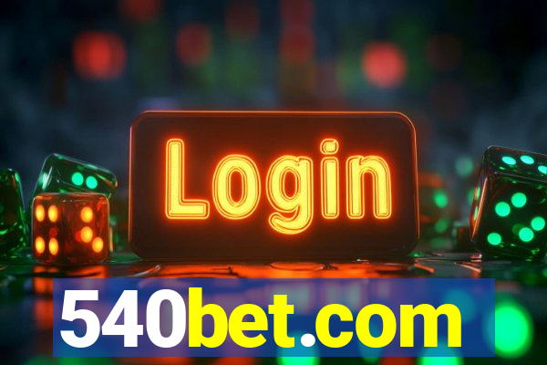 540bet.com