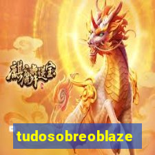 tudosobreoblaze