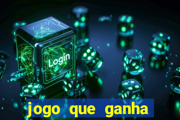 jogo que ganha dinheiro de verdade sem depositar