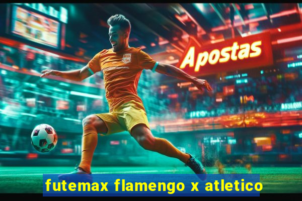 futemax flamengo x atletico