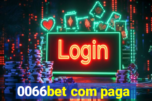 0066bet com paga