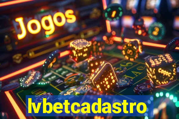 lvbetcadastro