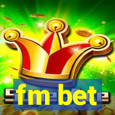 fm bet