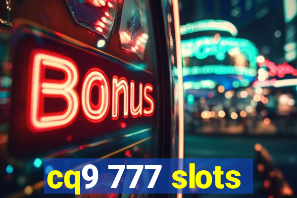 cq9 777 slots