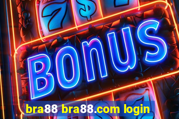 bra88 bra88.com login