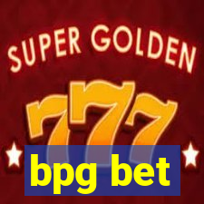 bpg bet