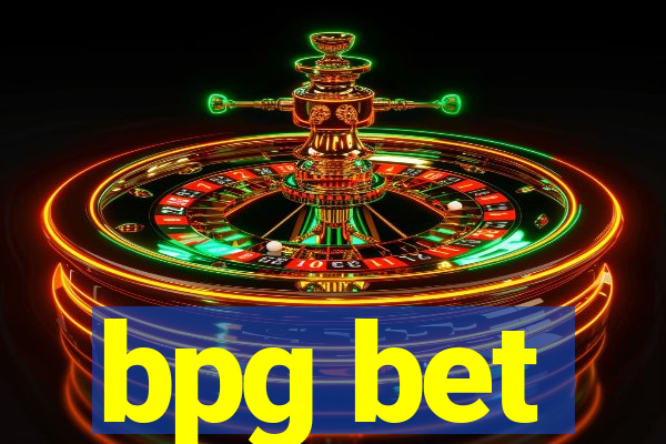 bpg bet