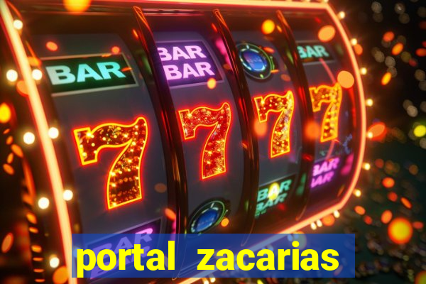 portal zacarias maior de 18