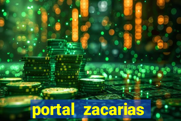 portal zacarias maior de 18