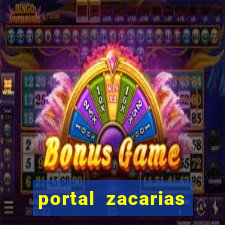 portal zacarias maior de 18