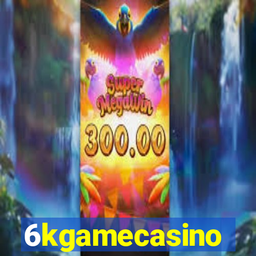 6kgamecasino