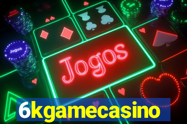 6kgamecasino