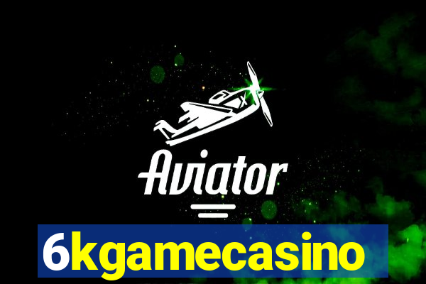 6kgamecasino