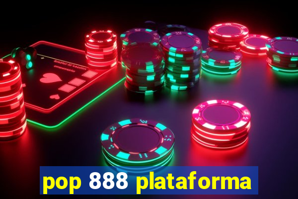 pop 888 plataforma