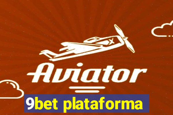 9bet plataforma