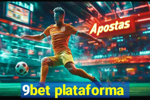 9bet plataforma