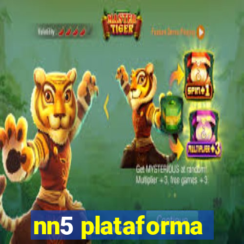 nn5 plataforma