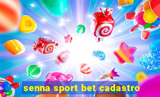 senna sport bet cadastro