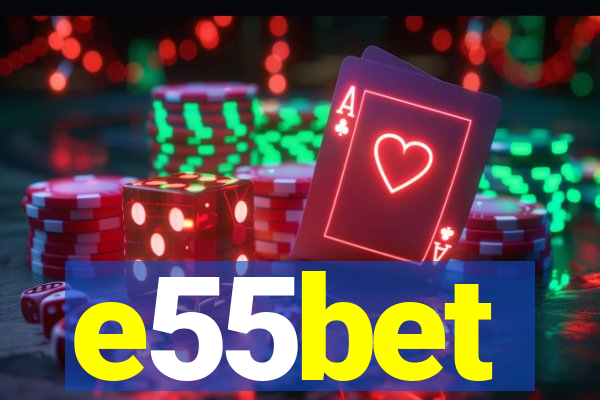 e55bet