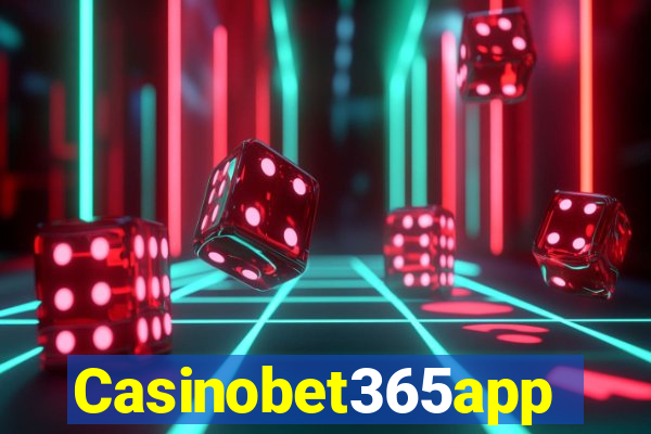 Casinobet365app