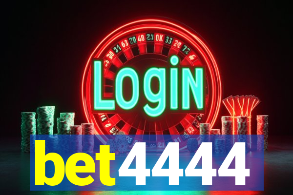 bet4444