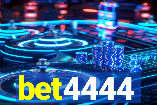 bet4444