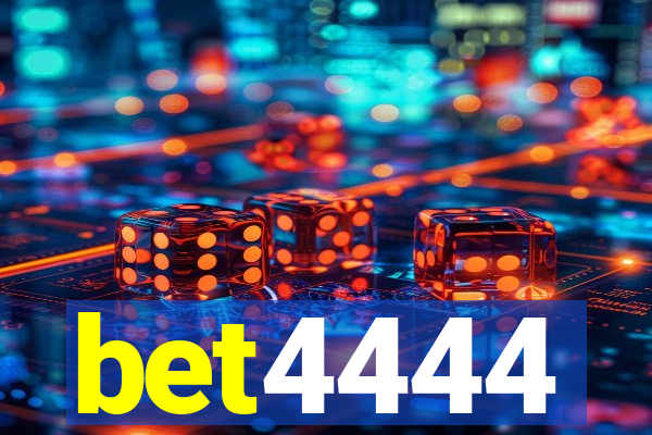 bet4444