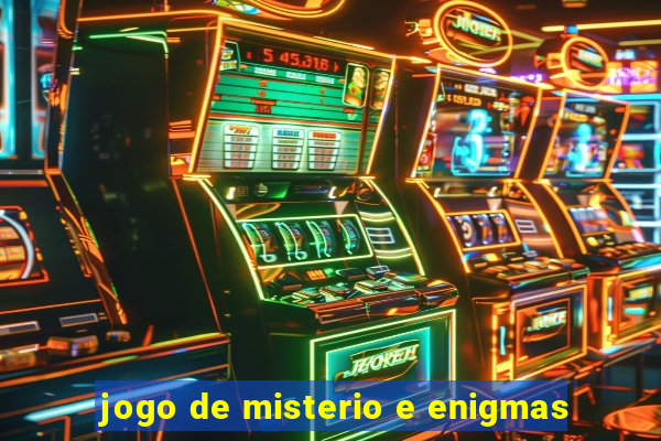 jogo de misterio e enigmas