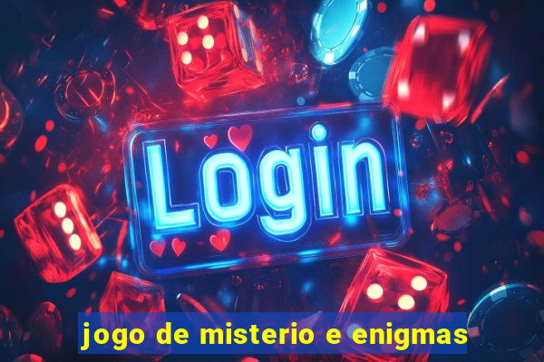 jogo de misterio e enigmas