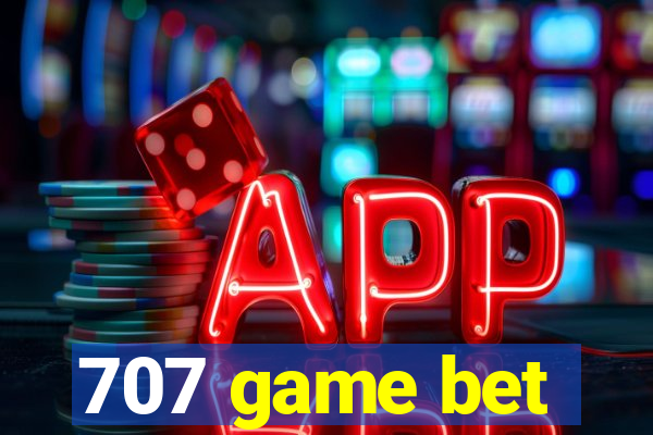 707 game bet