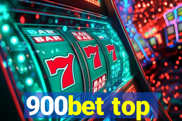 900bet top